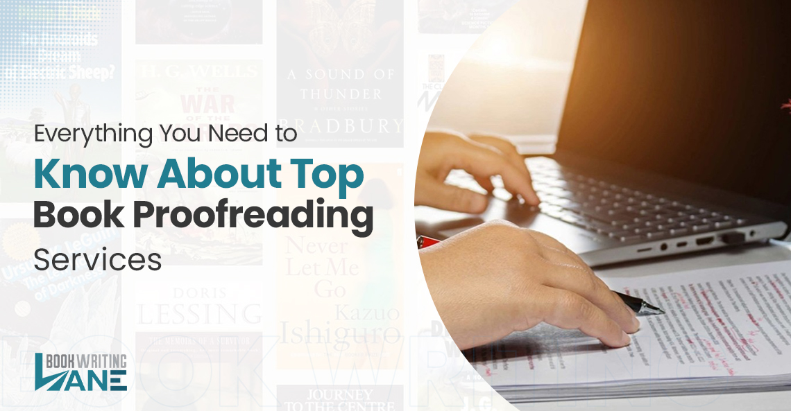 Everything You Need to Know About Top Book Proofreading Services