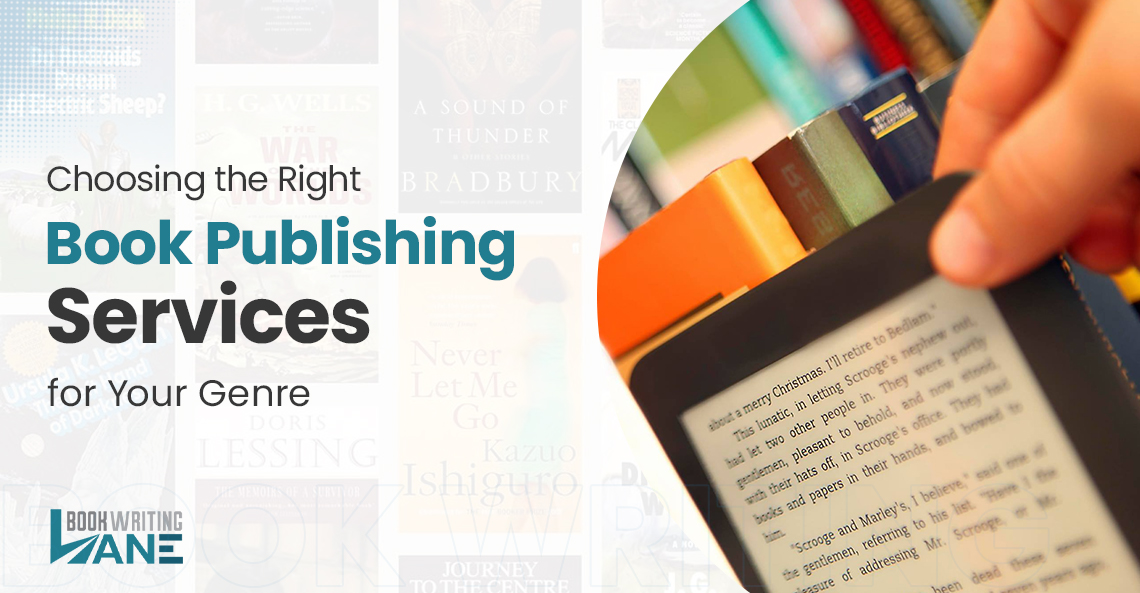 Choosing the Right Book Publishing Services for Your Genre