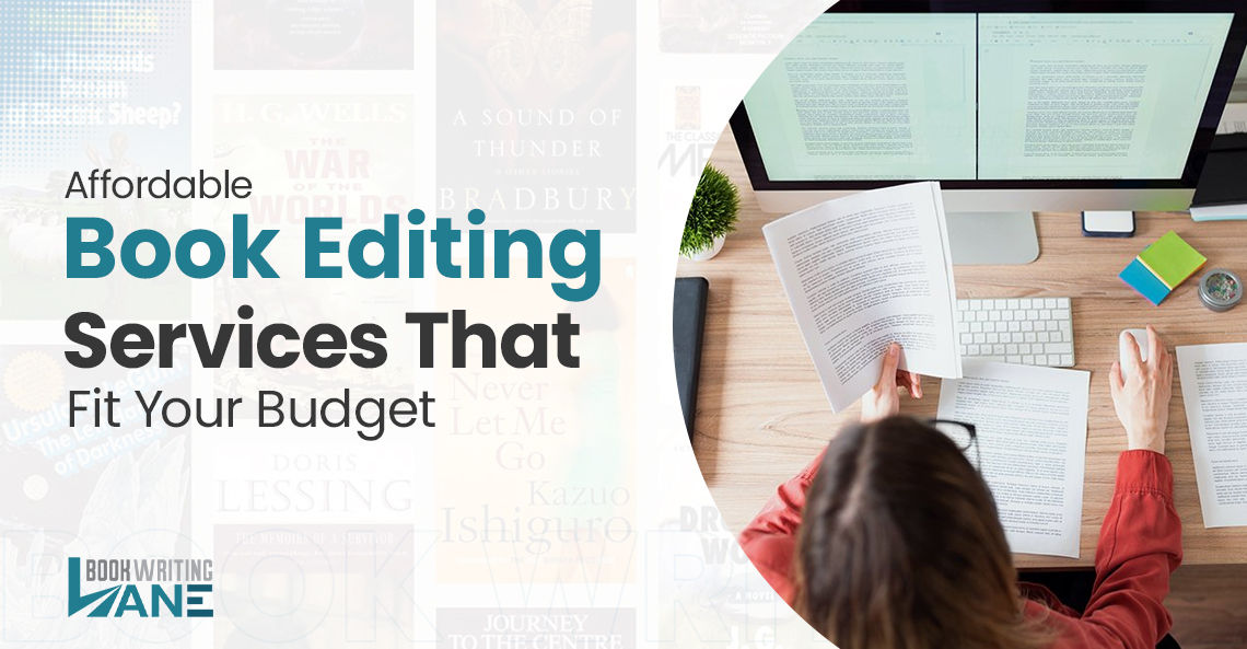 Affordable Book Editing Services That Fit Your Budget
