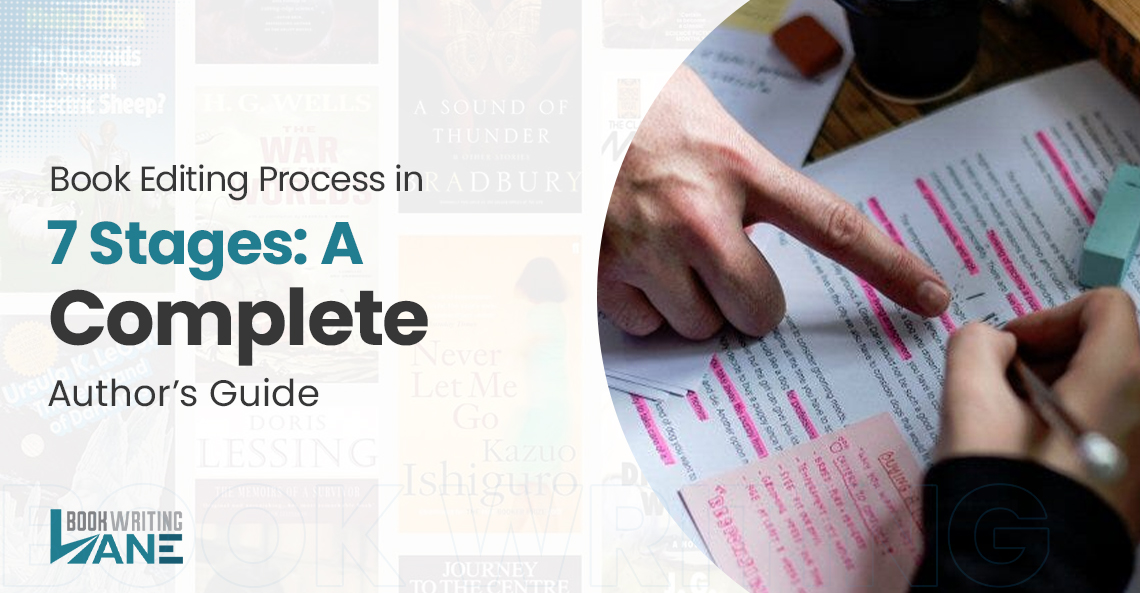 Book Editing Process in 7 Stages: A Complete Author’s Guide