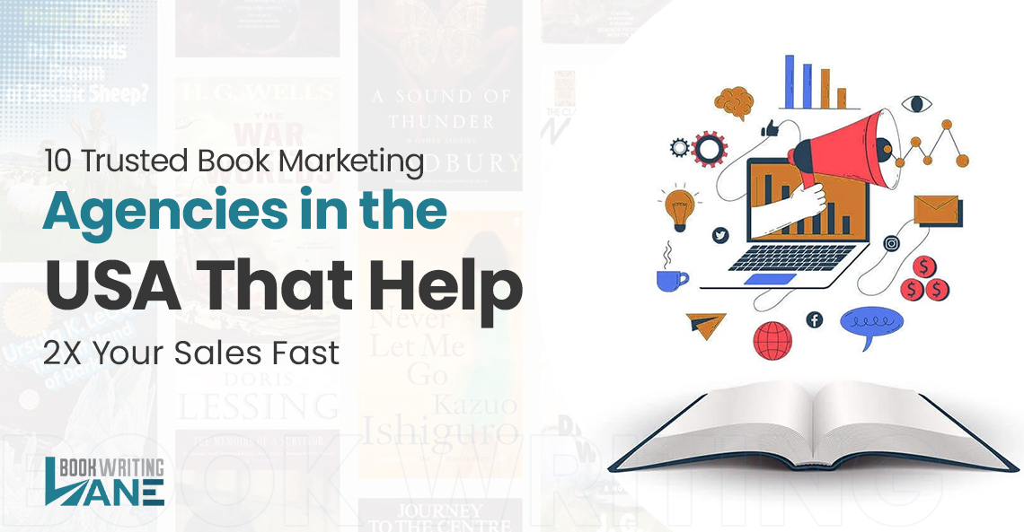 10 Trusted Book Marketing Agencies in the USA That Help 2X Your Sales Fast