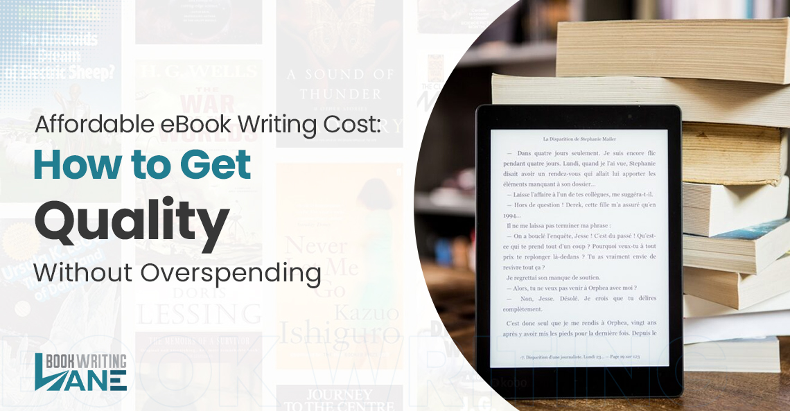 eBook Writing Cost: How to Get Quality Without Overspending