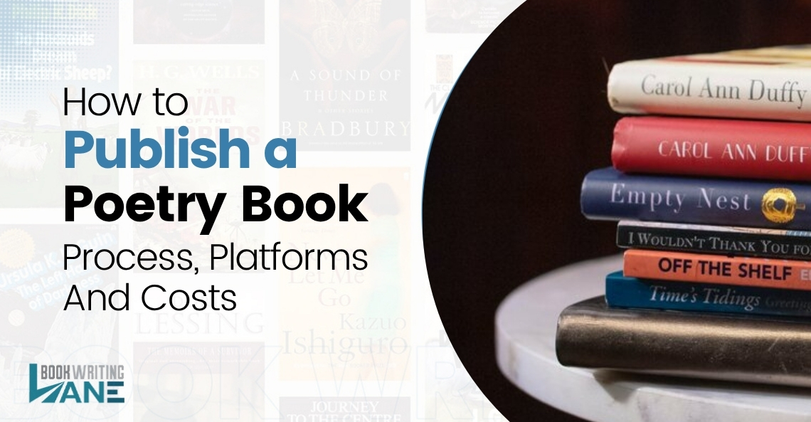 How to Publish a Poetry Book: Process, Platforms & Costs