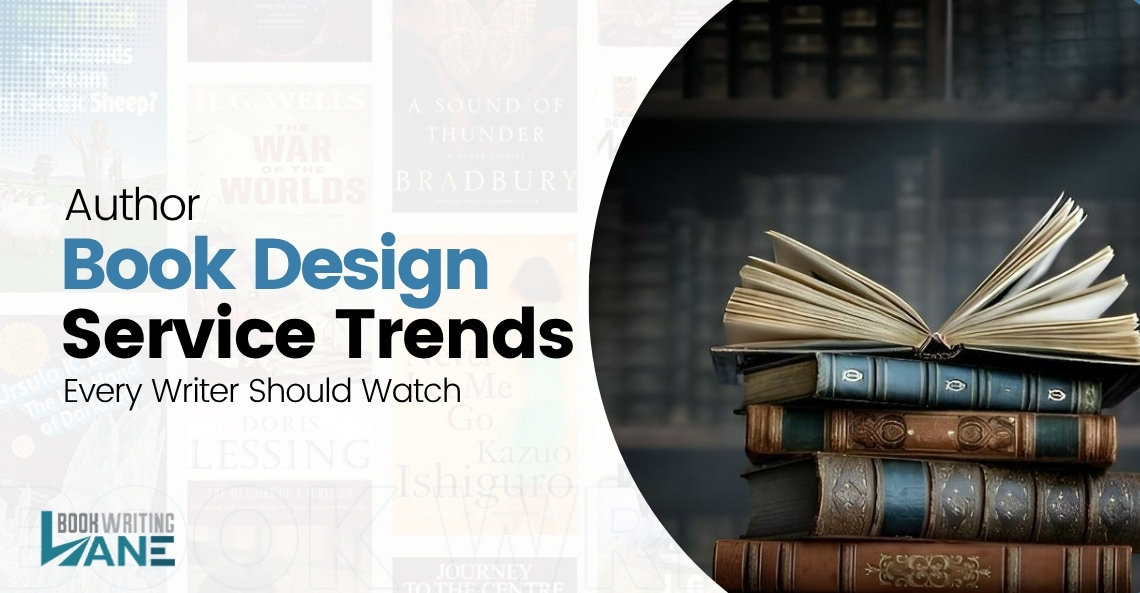 Author Book Design Service Trends Every Writer Should Know 
